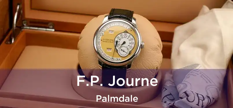 F.P. Journe Palmdale