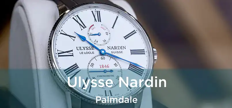 Ulysse Nardin Palmdale